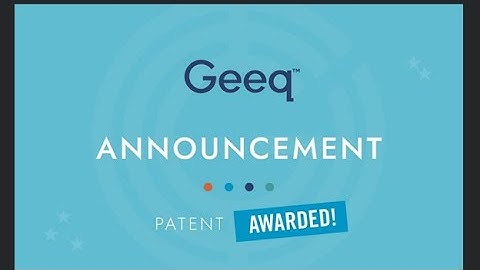 Geeq granted a US patent for the protocol’s security and scalability