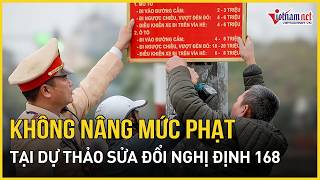 Traffic Police Department: No increase in fines in the draft amendment to some articles of Decree... screenshot 3