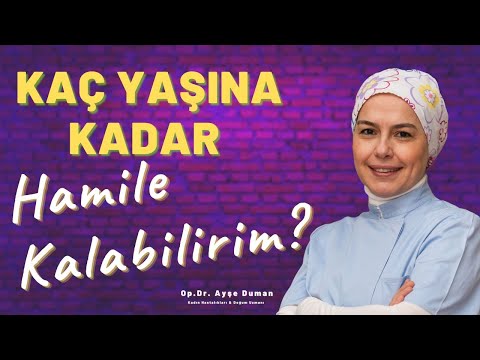 Kaç Yaşına Kadar Hamile Kalabilirim?