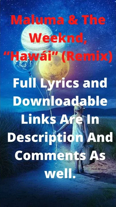 Maluma, The Weeknd - Hawái (Remix| FULL DOWNLOADABLE SONG WITH LYRICS #SHORTS