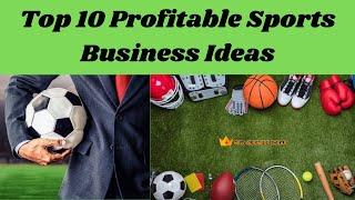 Top 10 Profitable Sports Business Ideas image