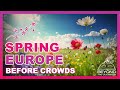 10 European Spring Destinations Before the Crowds Arrive (Perfect Weather!)