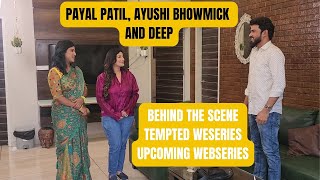 Tempted Upcoming Webseries Behind The Scenes Payal Patil Hotx Vip Original