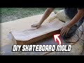 How to Make a Skateboard Mold at Home | DIY Skate Mold Part 1