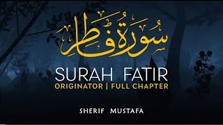 Surah Fatir (سورة فاطر) - شريف مصطفى | Sherif Mostafa (4K) screenshot 5
