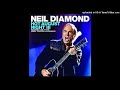 Neil Diamond - Live At Greek Theatre August 18, 2012 - Full Concert