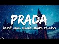 cassö x RAYE x D Block Europe - Prada (Valexus Remix) (Lyrics)