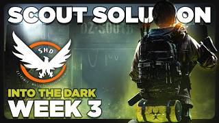 Scout Week 3 ~ ALL Activity Solutions | Y8S2 Into the Dark | The Division 2