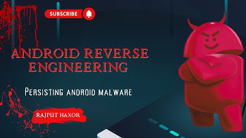Android Reverse Engineering | Persisting Android Malware