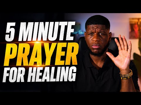 A 5 Minute Prayer For Healing From All Diseases & Infirmities