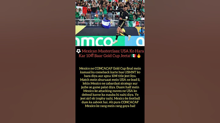 "La Décima! Mexico Lifts 10th Gold Cup After Thrilling Comeback vs USA 🇲🇽🔥" #shortvideo #news