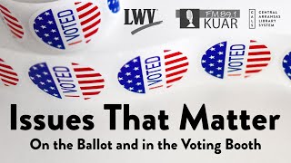 Issues That Matter: On the Ballot and in the Voting Booth