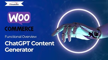 Knowband WooCommerce ChatGPT Content Generator - Functional Overview