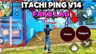 FAKE LAG ITACHI PING V14 🤯 | FREEZE + TELEPORT 😱 | FF OB53 ANTIBAND 💯