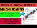 Pro rajju bhaiya university//bed 2nd semester doubt questions of students.