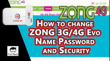 How to change Zong 3G/4G evo Name Password and Security