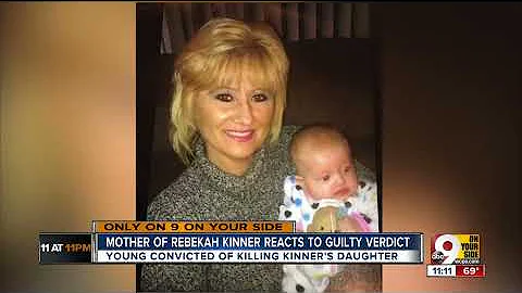 Rebekah Kinner's mother reacts to guilty verdict