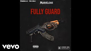 Marvelous - Fully Guard (Official Audio)
