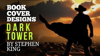 Book Cover Design Variations - Dark Tower by Stephen King