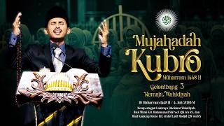 🔴LIVE | MUJAHADAH KUBRO MUHARRAM 1448 H GELOMBANG III ( REMAJA WAHIDIYAH ) | 4 JULI 2026 M