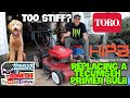 HOW TO REPLACE A TORO RECYCLER PERSONAL PACE TECUMSEH 6.5HP ENGINE STIFF HARD RED PRIMER BULB EASILY