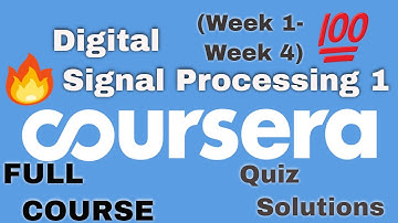 Digital Signal Processing 1: Basic Concepts and Algorithms Full Course Quiz Solutions