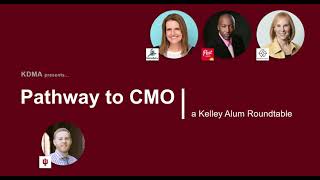 Pathway to CMO | Kelley Alum Roundtable