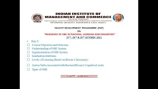 DAY 2 - FACULTY DEVELOPMENT PROGRAMME ON RELEVANCE OF OBE IN TEACHING, LEARNING AND EVALUATION