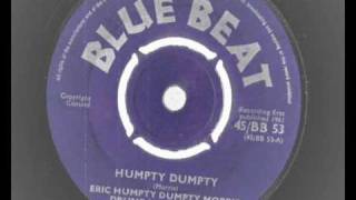 Eric Humpty Dumpty Morris - Humpty Dumpty - blue beat 53 -1961  SHUFFLE SKA chords