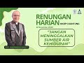"Jangan Meninggalkan Sumber Air Kehidupan" | Selasa, 11 November 2025