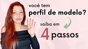 Como saber se você tem perfil de modelo?