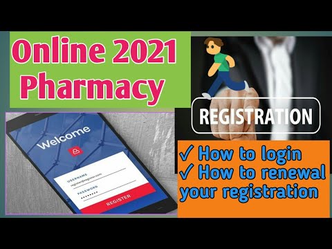 2021 Pharmacy Registration ? procedure√ Log in and renewal process√