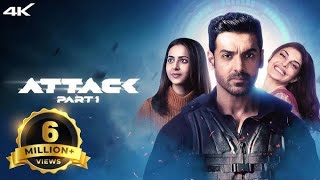 ATTACK part 1 Movie | John Abraham | ParnitiChopda | Manoj Bajpayee | Jacklin New Bollywood Movie
