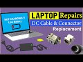 Laptop Power Connector &amp; DC Cable replacement  🛠✔💥