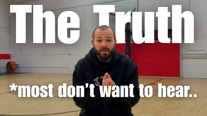 The Brutally Honest TRUTH Every Basketball Player Needs To Hear