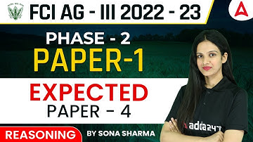 FCI AG - 3 PHASE - 2 |  PAPER-4  | Expected Paper BY SONA SHARMA