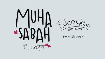 Muhasabah Cinta - EDCOUSTIC And Friends (Acoustic Version)
