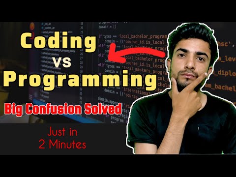 Coding Vs Programming | What is The Differenc? | Big Confusion Solved | Simply Explained