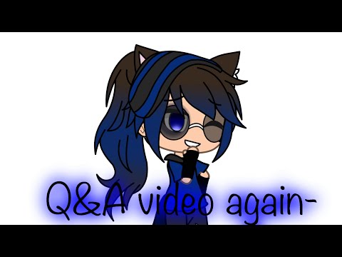 Q&A Video again-||Gachalife|| - Q&A Video again-||Gachalife||