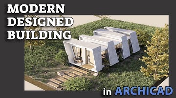 Modern Designed Building in Archicad Tutorial