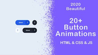 20+ Beautiful Buttons Animations | HTML CSS & JavaScript | 2020