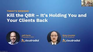 Kill the QBR—it's holding you and your clients back by CloudRadial 601 views 1 year ago 53 minutes