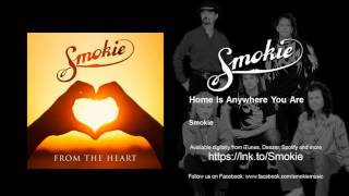 Watch Smokie Home Is Anywhere You Are video