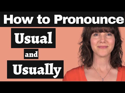 Master the American accent! How to Pronounce "Usual" and "Usually"