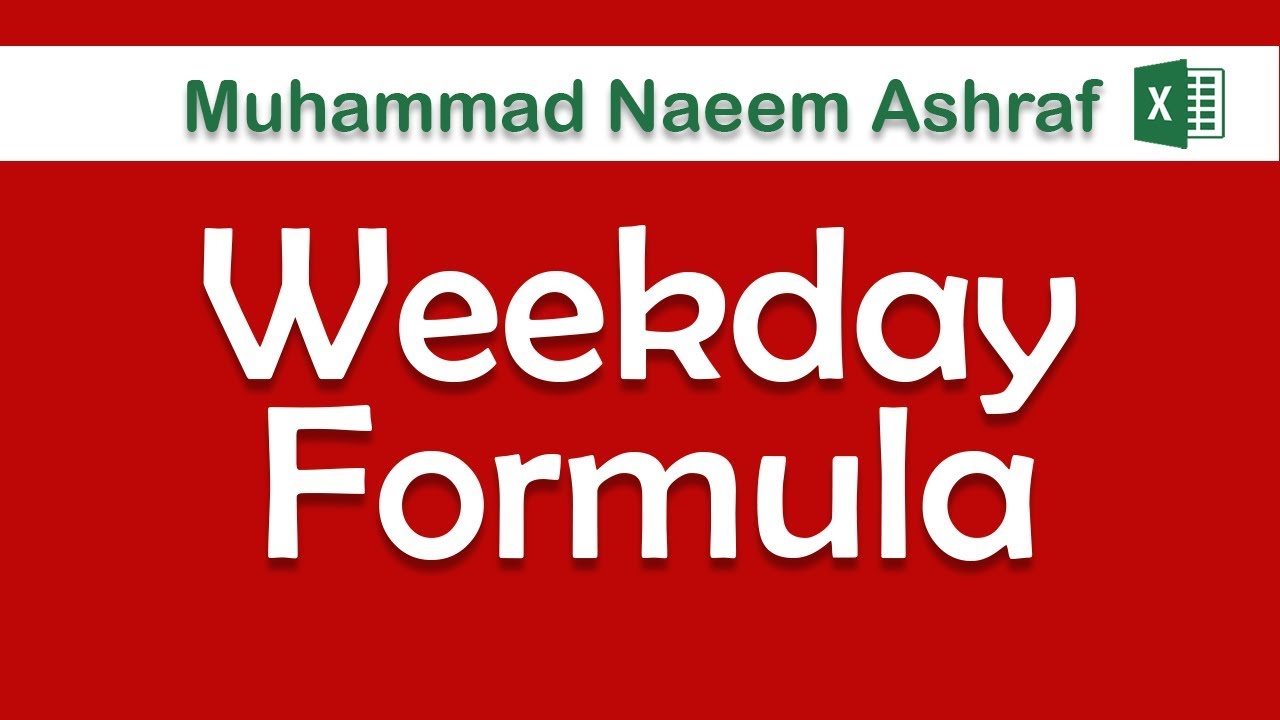 weekday-formula-excel-muhammad-naeem-ashraf-urdu-hindi-youtube