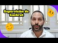 Supervisión de kashrut / Halajá Kashrut / Kosher kasher / Yosef Silvera
