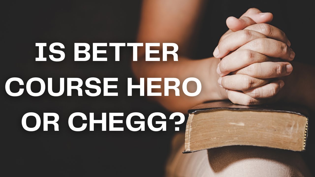 Which Is Better Course Hero Or Chegg? course hero physics quiz answers