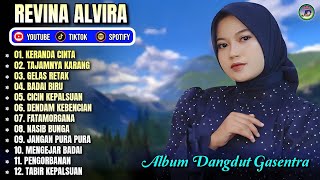 KERANDA CINTA -  TAJAMNYA KARANG - GELAS RETAK || REVINA ALVIRA FULL ALBUM - GASENTRA TERBARU 2026