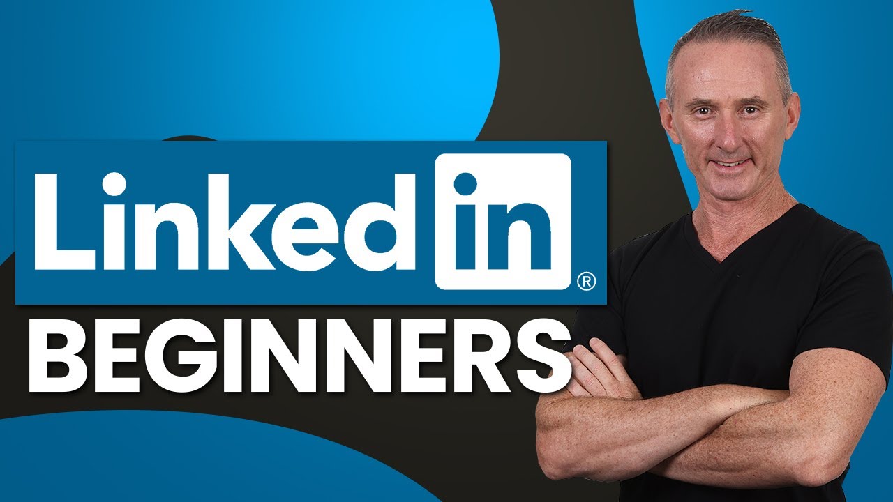 The Beginner's Guide to LinkedIn Marketing & Networking