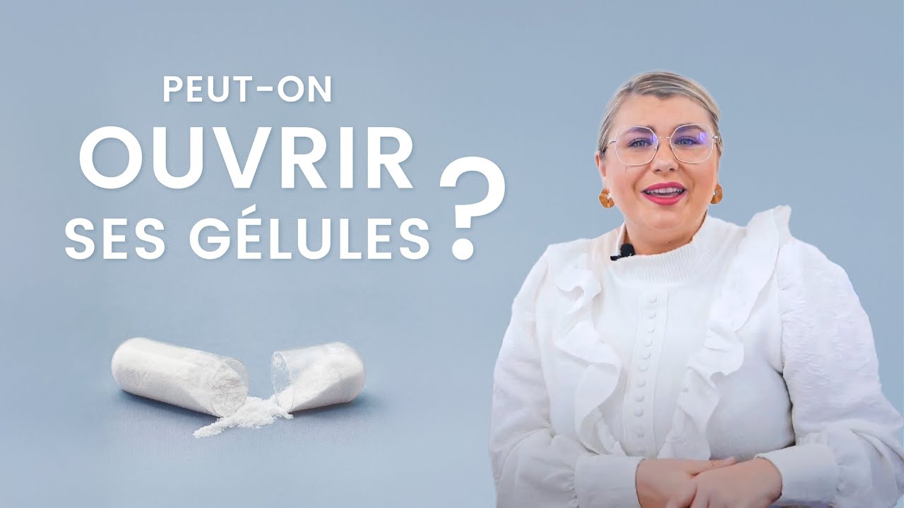 Faut-il Ouvrir Ses Gélules ? Les Risques et Avantages Décryptés 💊